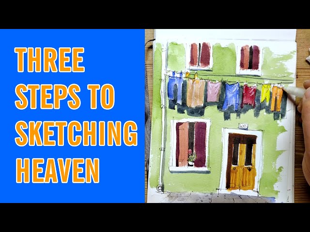 Three steps to sketching heaven - Urban sketch three simple parts!