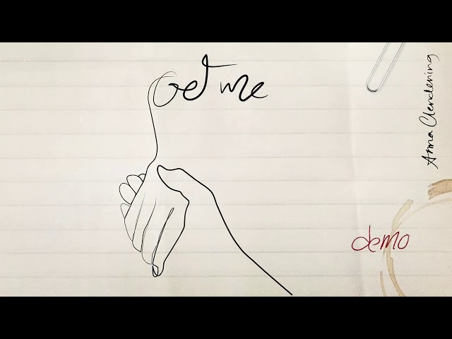 Anna Clendening – Get Me (Demo)