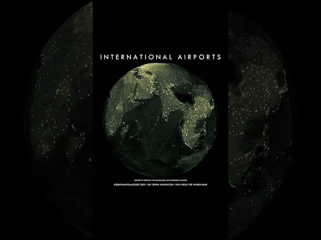 Flying Around the Globe: An Animated Map of the World's Airports