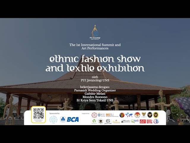 The 1st International Summit and Art Performances: Ethnic Fashion & Textile Exhibition