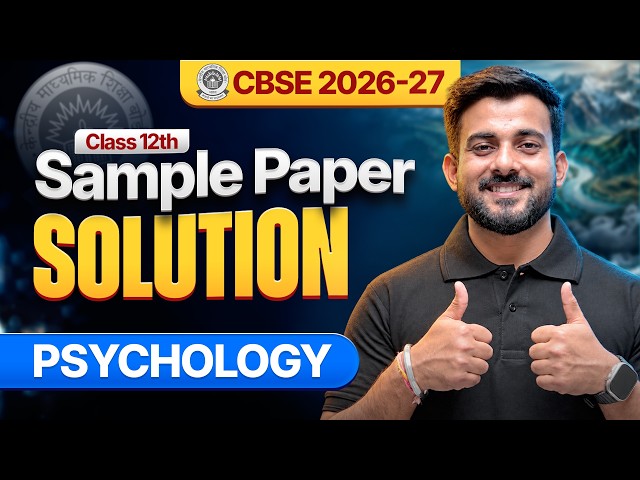 Class 12th CBSE Psychology l Sample Paper Solution 2026-27 | Detailed Analysis With Answer Key