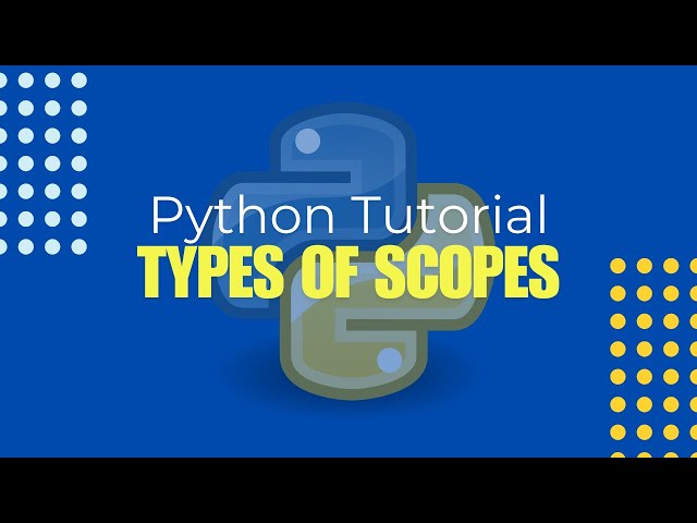 Python Tutorial in Hindi - Type of Scopes in Python 🐍