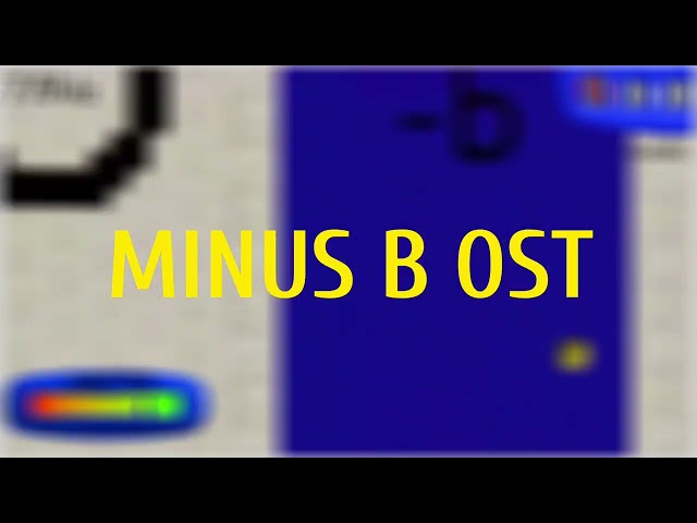 MINUS B OST (-b) #baldi #baldibasicsineducationandlearning #baldisbasics #minusb #baldisbasicsmods 