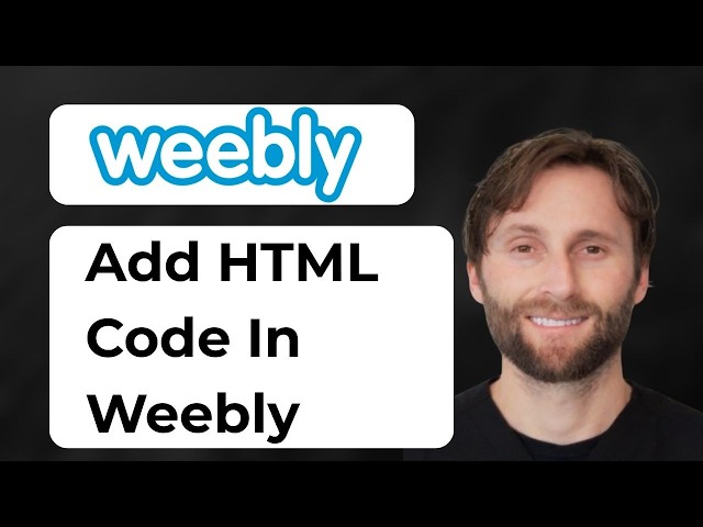 How to Add HTML Code in Weebly [Full Guide 2026]