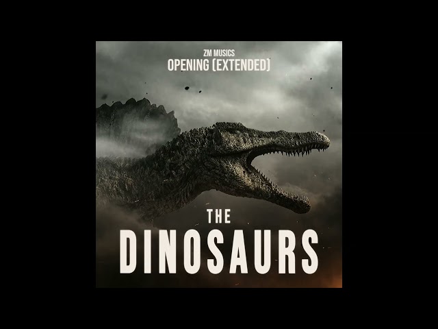 The Dinosaurs - Opening Titles (Extended Version) Netflix Documentary Series "The Dinosaurs"