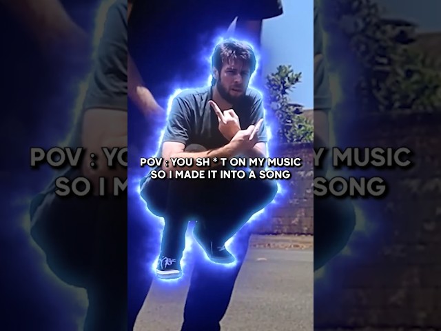 POV : You Sh*t On My Music...