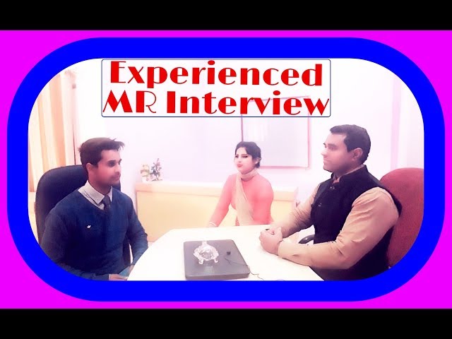 interview of experienced #MR ( #Medical #Representative) in #pharma