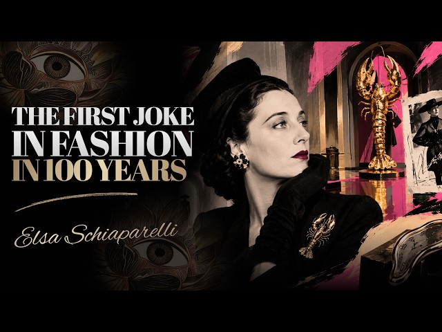 The First Joke in Fashion in 100 Years | Elsa Schiaparelli