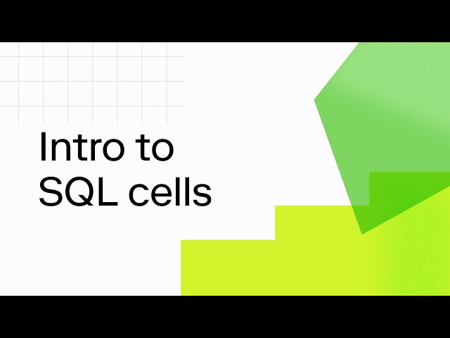 Intro to SQL cells