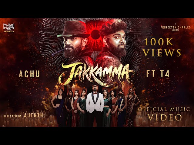 Jakkamma Official  Music Video - Achu | T4 Music | Princeten | Ajenth VFX