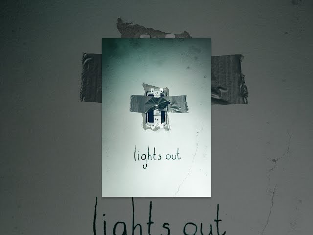 Lights Out (2016)