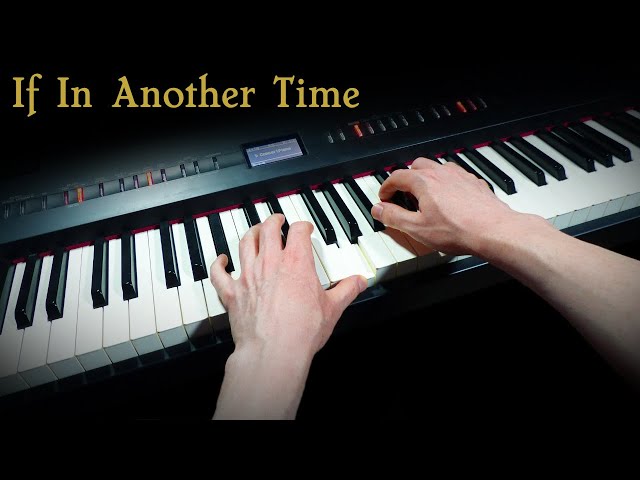 If In Another Time - Original Piano Solo by Nathan Glenn