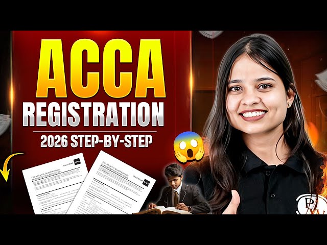 ACCA Registration Complete Process | Step-by-Step Registration & Exemption Guide