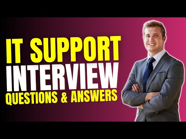 IT Support Interview Practice Questions and Answers | IT Support Must Watch Before Your Interview
