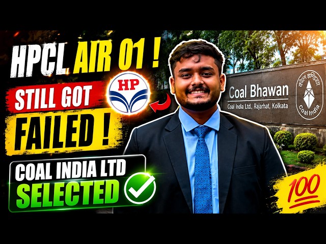 HPCL AIR 01 Still Failed ! Now Selected in Coal India Ltd !