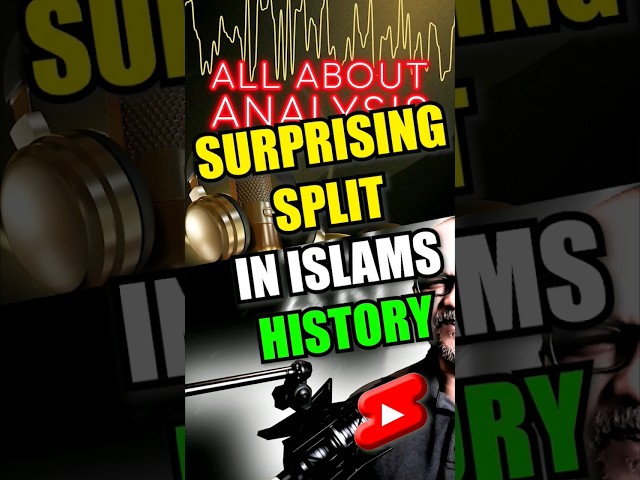 MS25 - Uncovering The Surprising Split In Islam's History