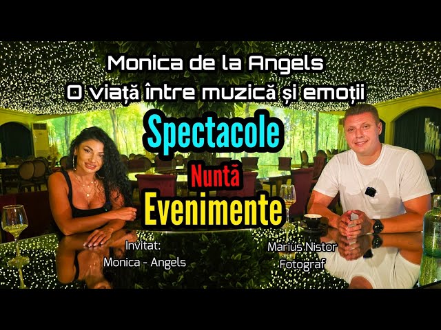 Monica de la Angels – Dincolo de scenă Ep.23 / Podcast de Evenimente cu Marius Nistor