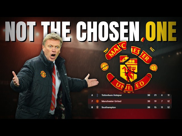 How David Moyes Destroyed Manchester United in 10 Months | Not The Chosen One!