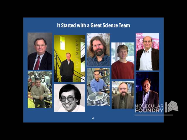 Molecular Foundry: History and Impact - Part 1