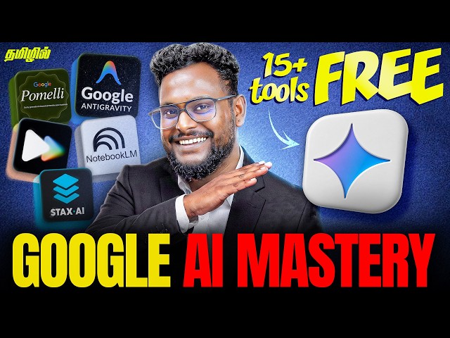 Google Gemini Full Course 2026: Master 15+ Free AI Tools! (தமிழில்)