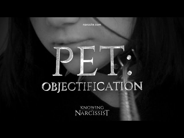 Pet : Objectification