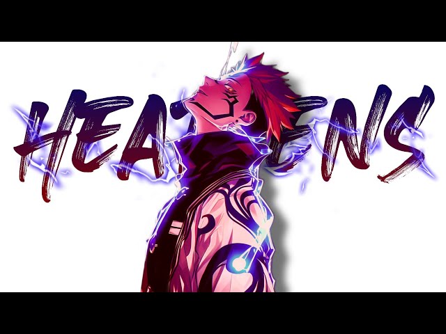 Heathens「AMV」Anime Mix @TumpyGFX + @UnClonable