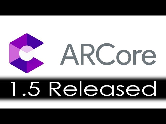 ARCore 1.5 Released By Google