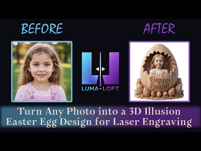 Create a 3D Illusion Easter Egg Illusion from Any Photo | Laser Engraving Tutorial – Luma-Loft