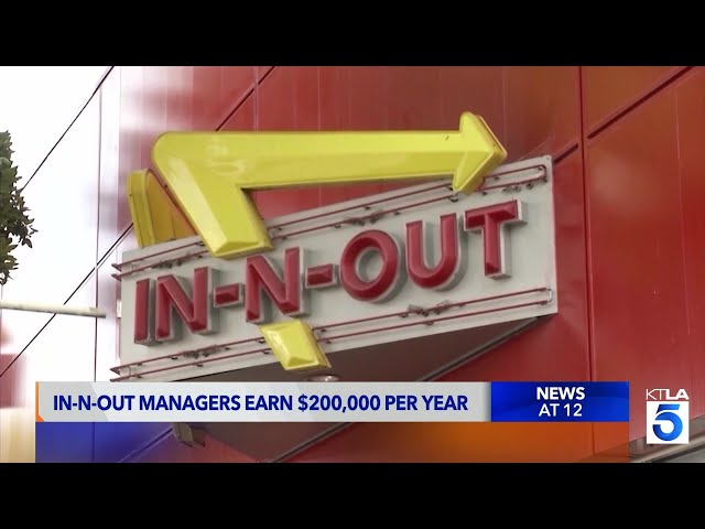 In-N-Out managers now earn more than $200,000 a year