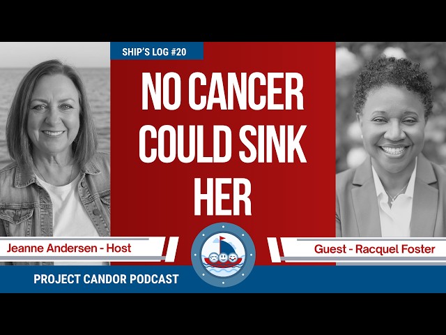 No Cancer Could Sink Her with Racquel Foster | Ship's Log 20