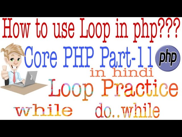 php tutorial for beginners full | Loop Practice Part-11 Web Tutorial by Nikhil koshti
