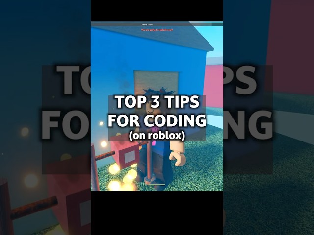 My Top 3 Coding Tips for Roblox!