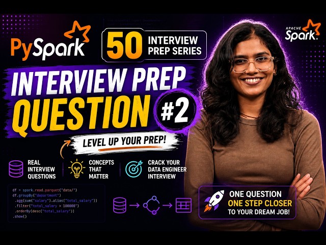 PySpark Interview Questions for Data Engineers | Question #2 | PySpark Interview Prep
