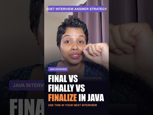 final vs finally vs finalize in Java | The Answer Interviewers Want