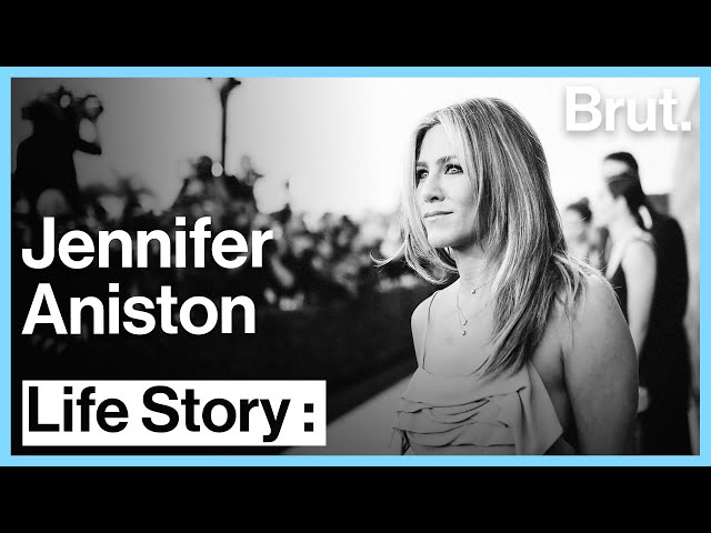 The Life of Jennifer Aniston | Brut