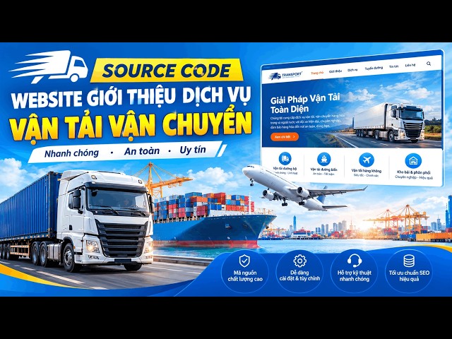 Source code website dịch vụ vận tải vận chuyển - logistic trong nước và quốc tế - dịch vụ kho bãi