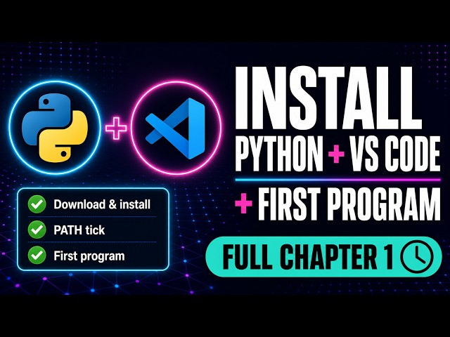 01 :Install Python and Vscode then Write your first program