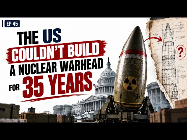 The US Couldn't Build a Nuclear Warhead for 35 Years