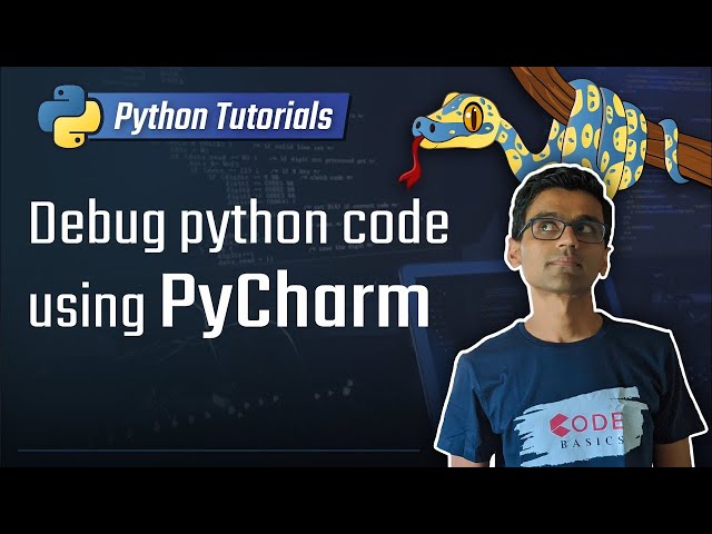 7. Debug Python code using PyCharm [Python 3 Programming Tutorials]