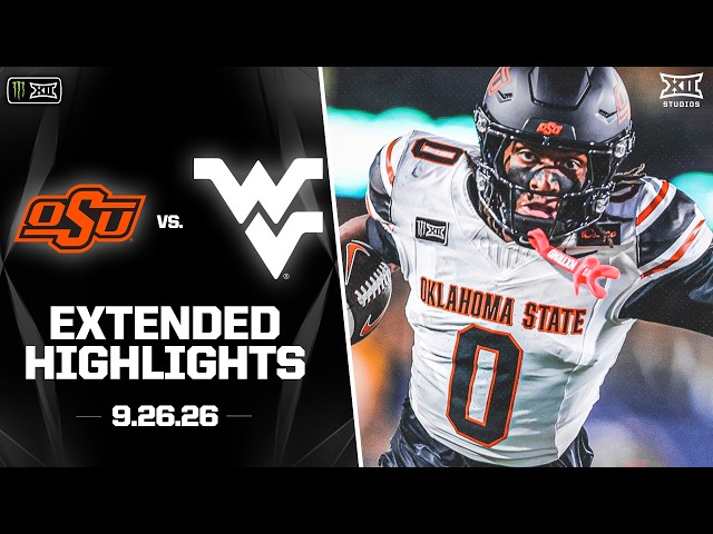 Oklahoma State vs. West Virginia Extended Highlights | 2026 Monster Energy Big 12 Football