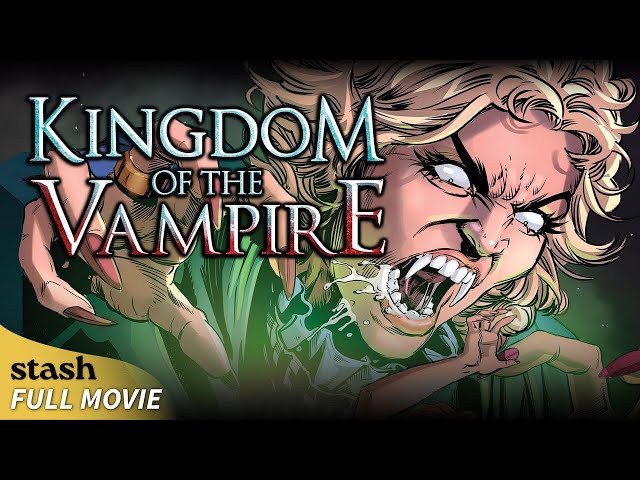 Kingdom of the Vampire | Horror Slasher | Full Movie | Bloodlust Unleashed