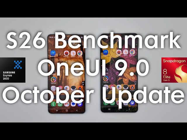 Galaxy S26 Benchmark Test - OneUI 9.0 October Update