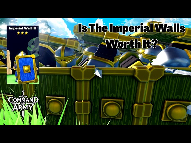 How To Get The Imperial Walls And Is It Worth It? Command An Army Roblox