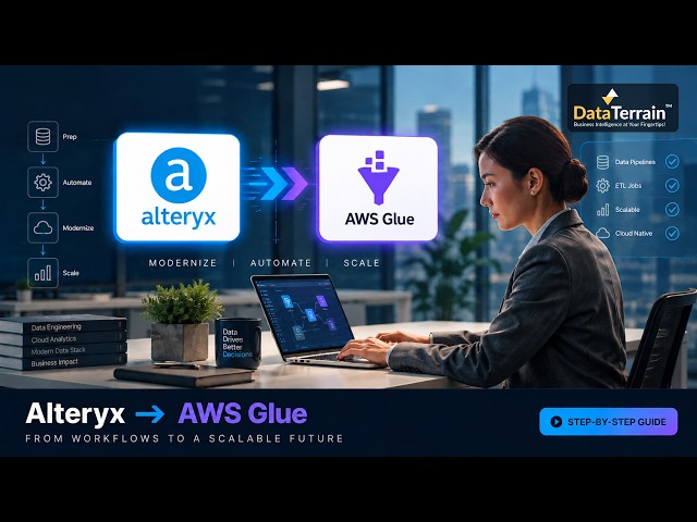 From Alteryx to AWS Glue | Watch the ETL Workflow Transform