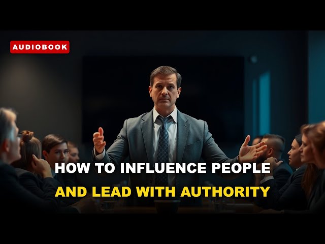 The 10 Hidden Secrets of Influencing People and Becoming a Magnetic Leader [REVEALED]