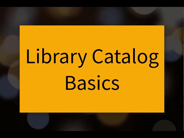 Library Catalog Basics