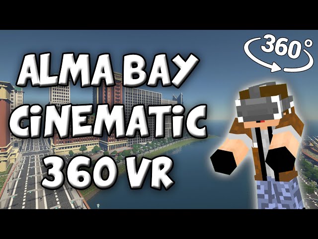 Alma Bay (360 VR) | Minecraft City Cinematic