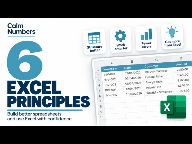 6 Excel Principles That Make Everything Else Easier