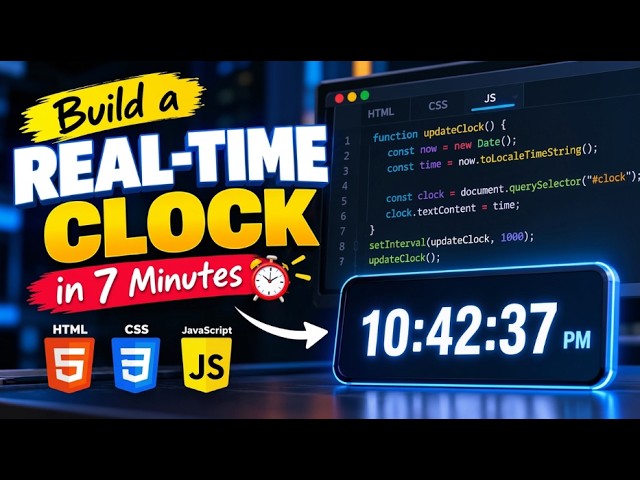 Beginner Web Dev: Create a Real-Time Clock