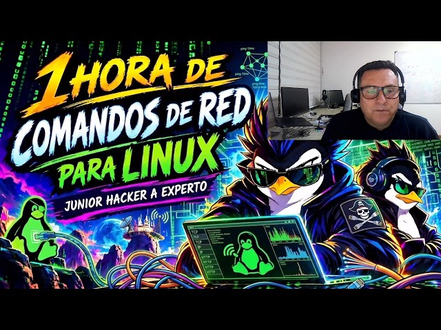 1 hora de comandos de red paraa Linux nivel hacker junior